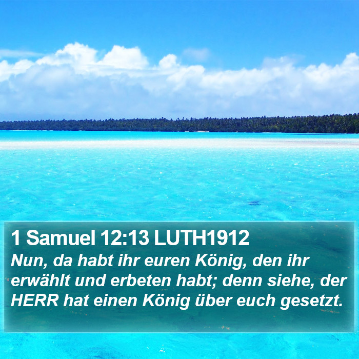 1 Samuel 12:13 LUTH1912 Bible Study