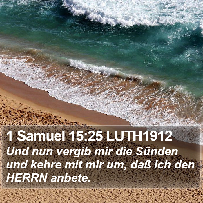 1 Samuel 15:25 LUTH1912 Bible Study