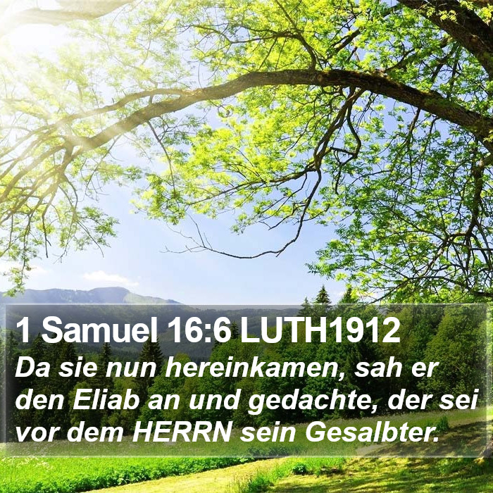 1 Samuel 16:6 LUTH1912 Bible Study