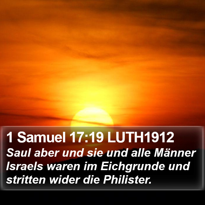 1 Samuel 17:19 LUTH1912 Bible Study