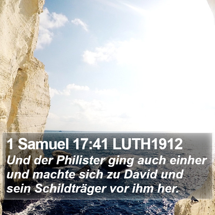 1 Samuel 17:41 LUTH1912 Bible Study