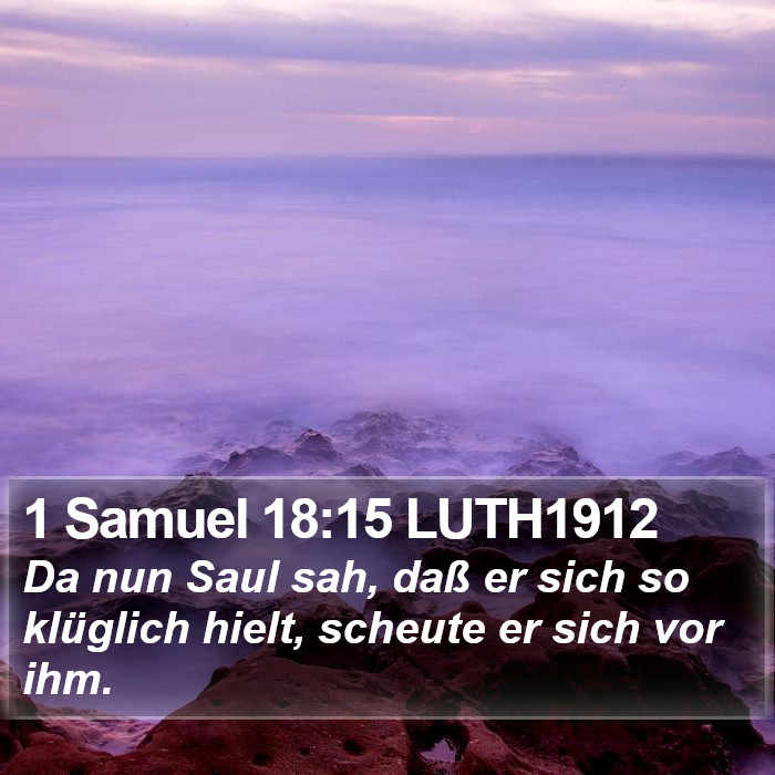 1 Samuel 18:15 LUTH1912 Bible Study