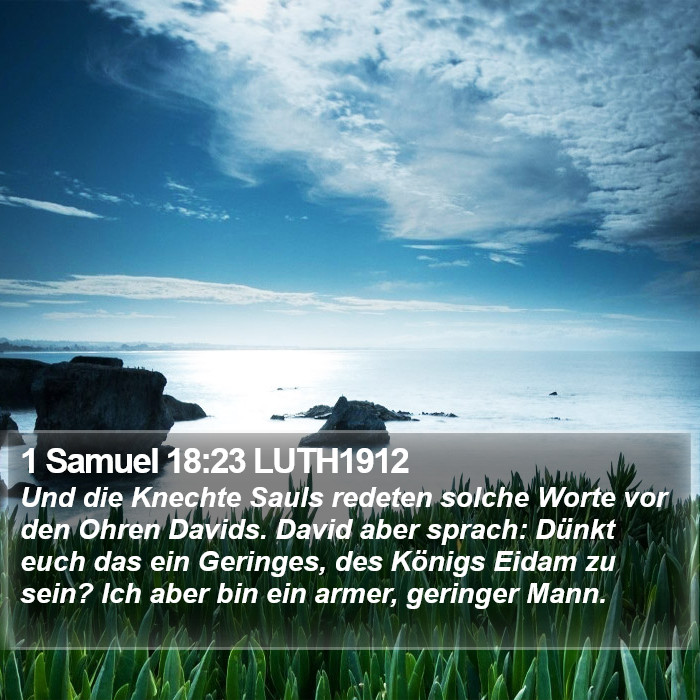 1 Samuel 18:23 LUTH1912 Bible Study