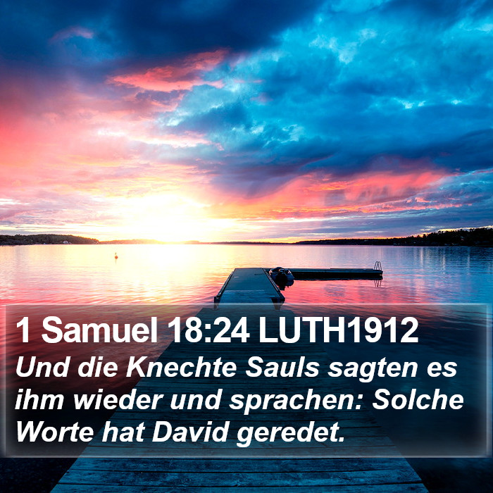 1 Samuel 18:24 LUTH1912 Bible Study