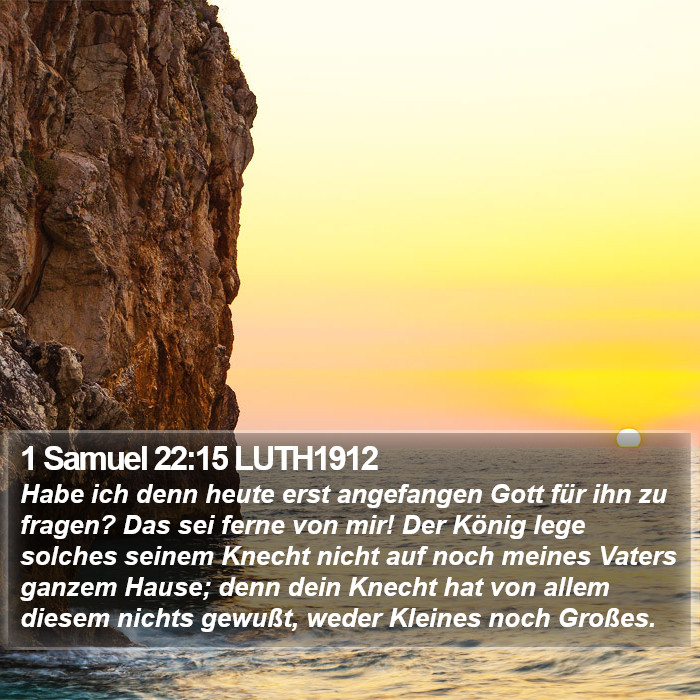 1 Samuel 22:15 LUTH1912 Bible Study