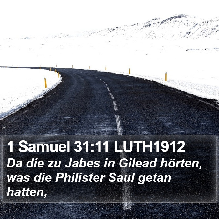 1 Samuel 31:11 LUTH1912 Bible Study