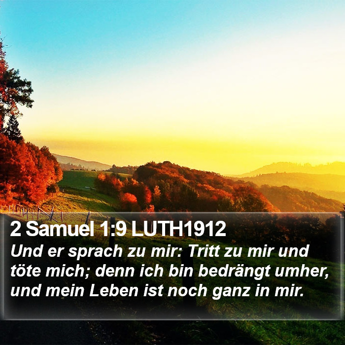 2 Samuel 1:9 LUTH1912 Bible Study