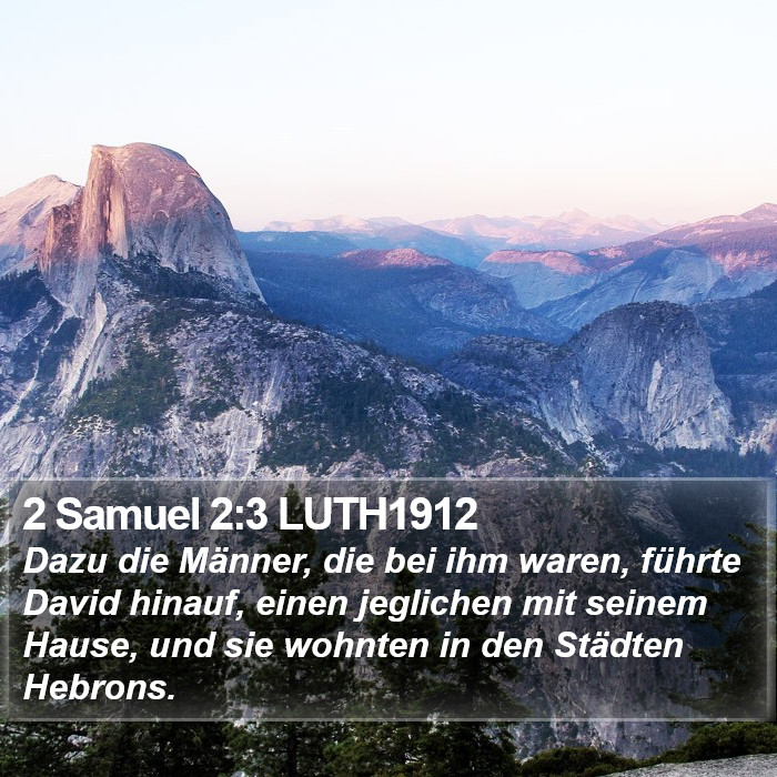 2 Samuel 2:3 LUTH1912 Bible Study