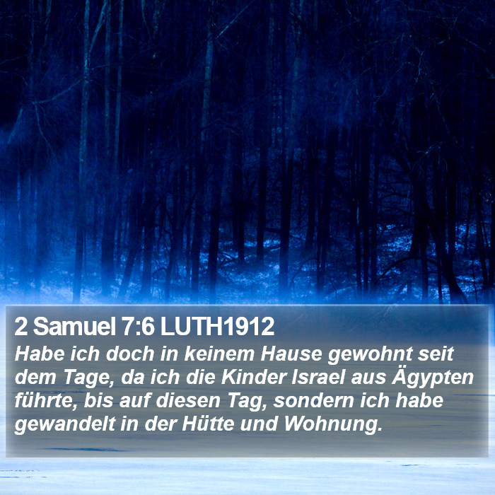 2 Samuel 7:6 LUTH1912 Bible Study