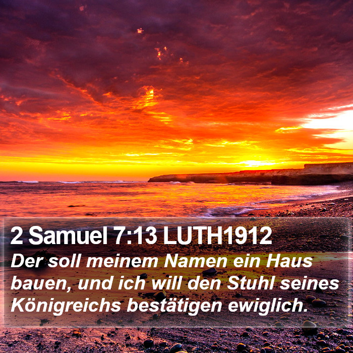 2 Samuel 7:13 LUTH1912 Bible Study