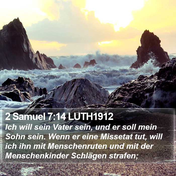2 Samuel 7:14 LUTH1912 Bible Study