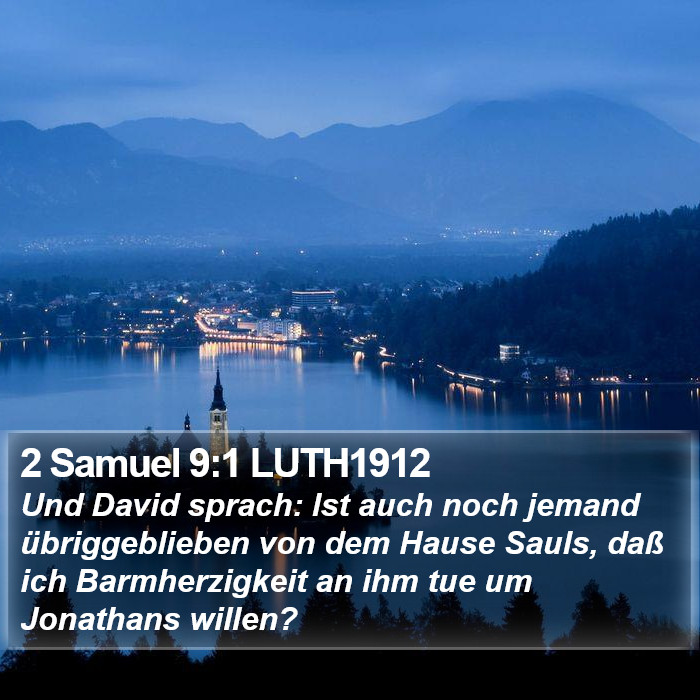 2 Samuel 9:1 LUTH1912 Bible Study