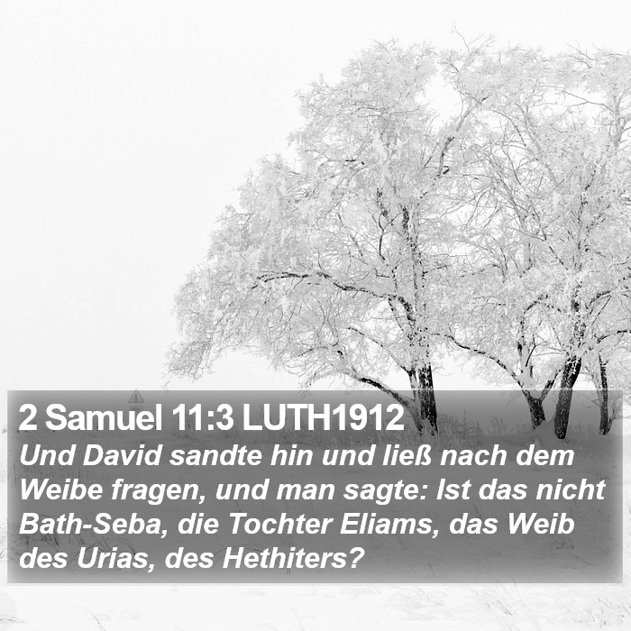 2 Samuel 11:3 LUTH1912 Bible Study
