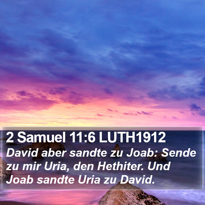 2 Samuel 11:6 LUTH1912 Bible Study