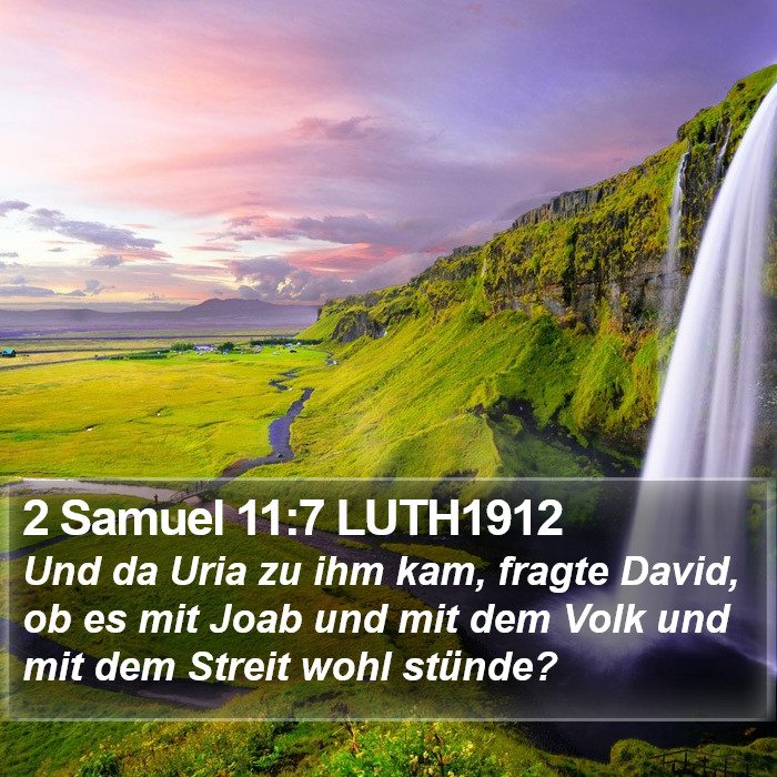 2 Samuel 11:7 LUTH1912 Bible Study