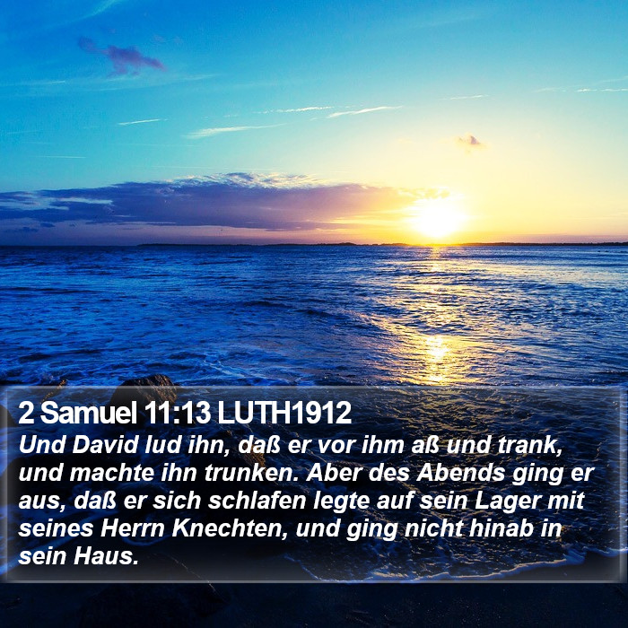 2 Samuel 11:13 LUTH1912 Bible Study
