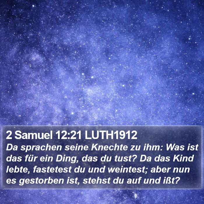 2 Samuel 12:21 LUTH1912 Bible Study