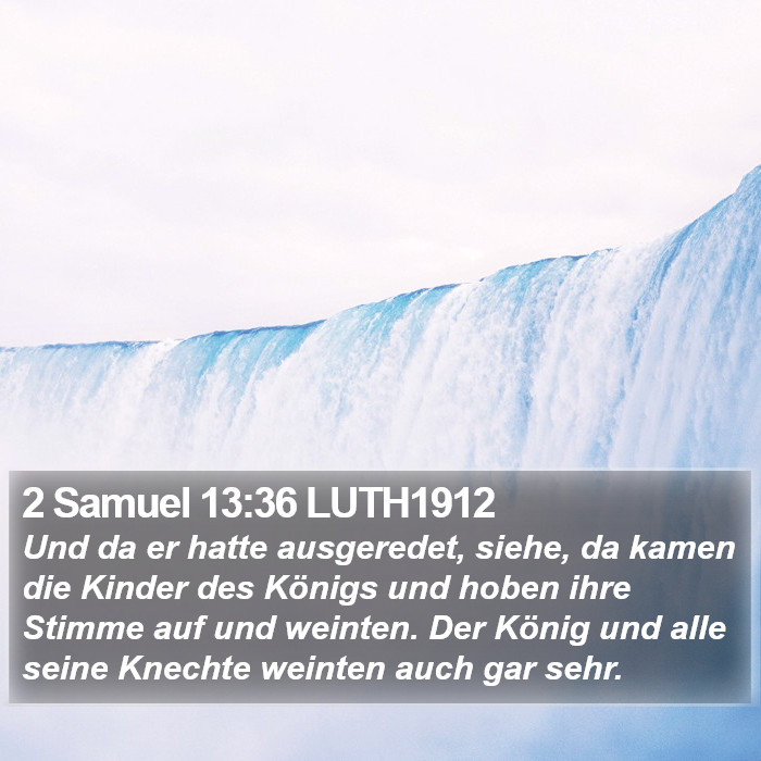 2 Samuel 13:36 LUTH1912 Bible Study