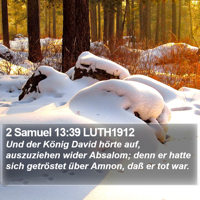 2 Samuel 13:39 LUTH1912 Bible Study