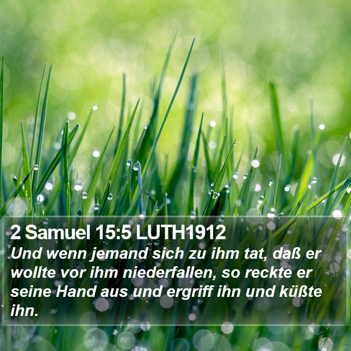 2 Samuel 15:5 LUTH1912 Bible Study