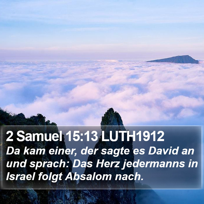 2 Samuel 15:13 LUTH1912 Bible Study