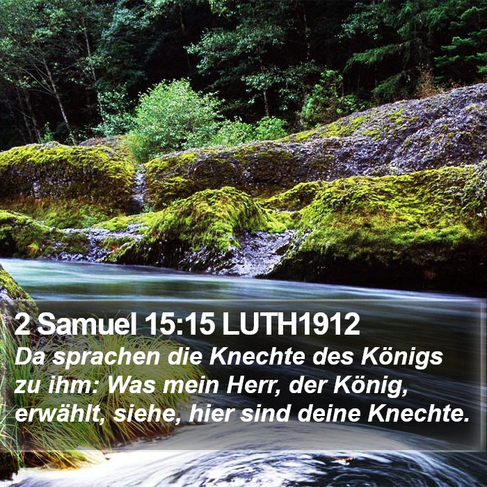 2 Samuel 15:15 LUTH1912 Bible Study