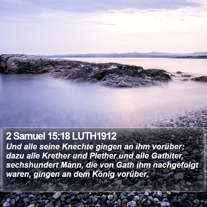 2 Samuel 15:18 LUTH1912 Bible Study
