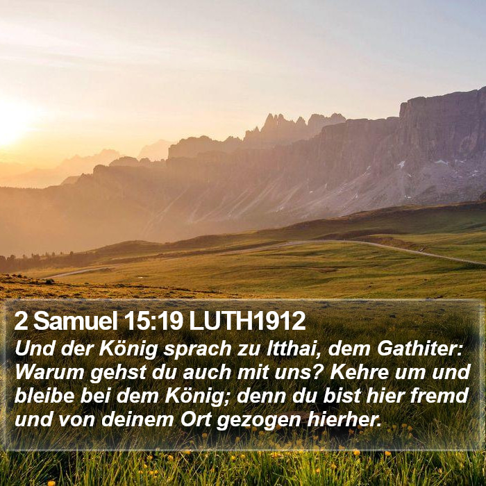 2 Samuel 15:19 LUTH1912 Bible Study