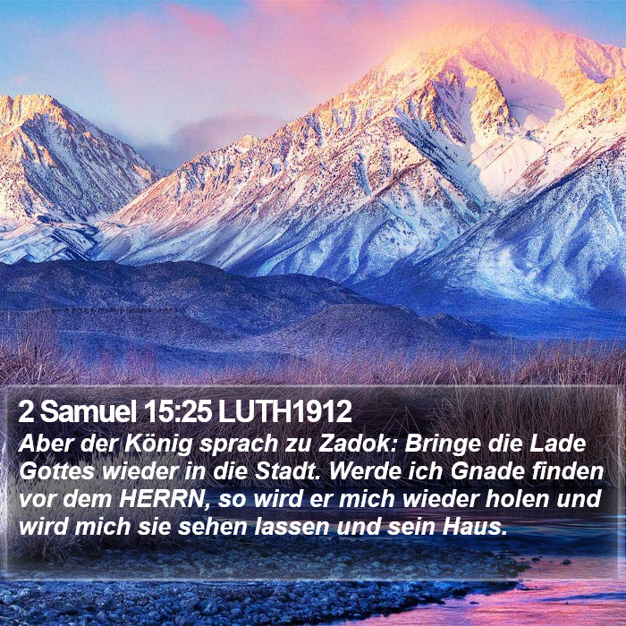 2 Samuel 15:25 LUTH1912 Bible Study