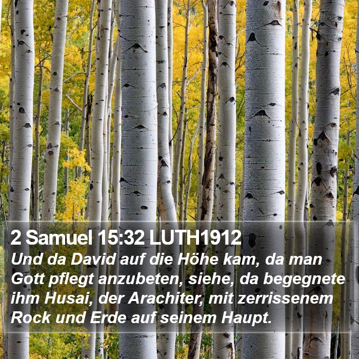 2 Samuel 15:32 LUTH1912 Bible Study