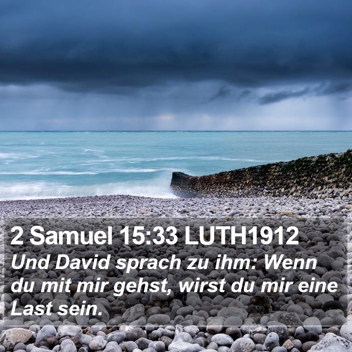 2 Samuel 15:33 LUTH1912 Bible Study