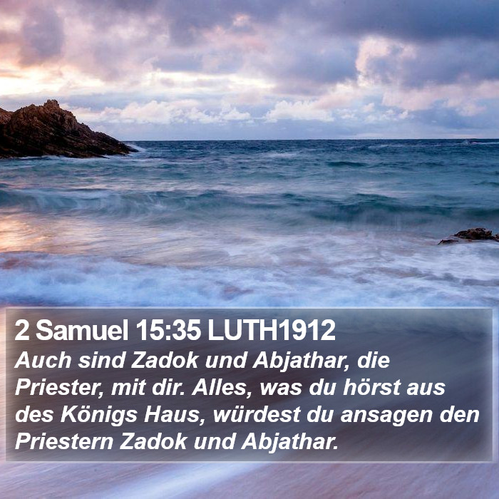 2 Samuel 15:35 LUTH1912 Bible Study