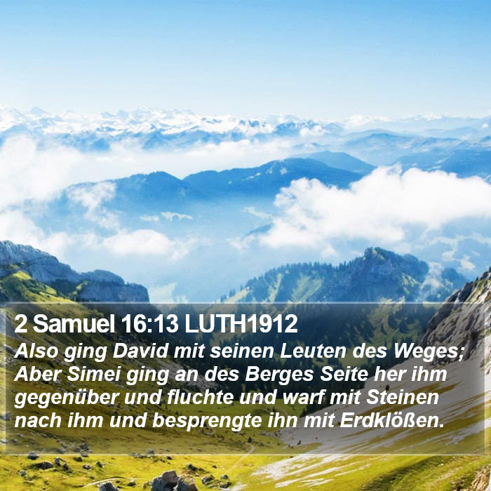 2 Samuel 16:13 LUTH1912 Bible Study