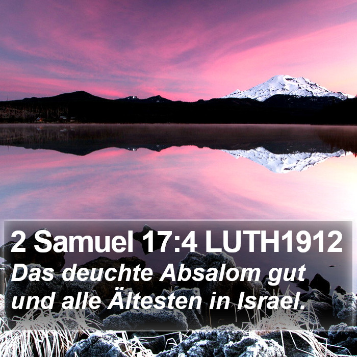 2 Samuel 17:4 LUTH1912 Bible Study