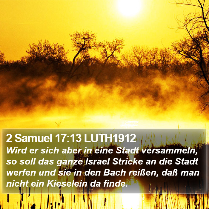 2 Samuel 17:13 LUTH1912 Bible Study