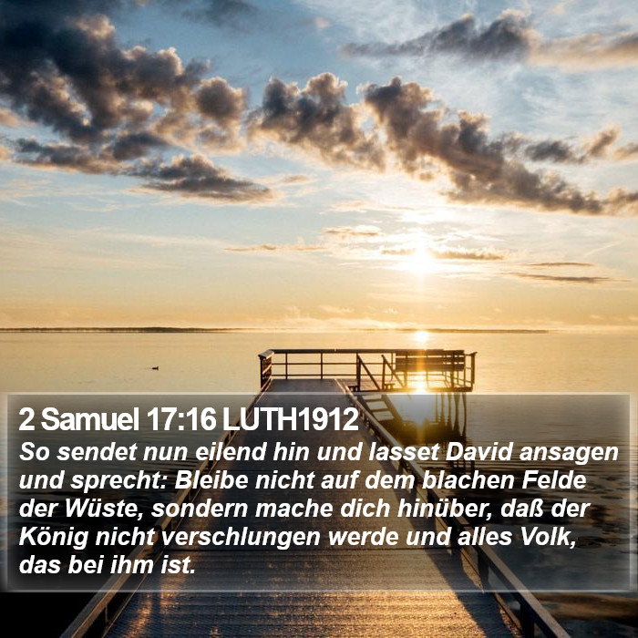 2 Samuel 17:16 LUTH1912 Bible Study