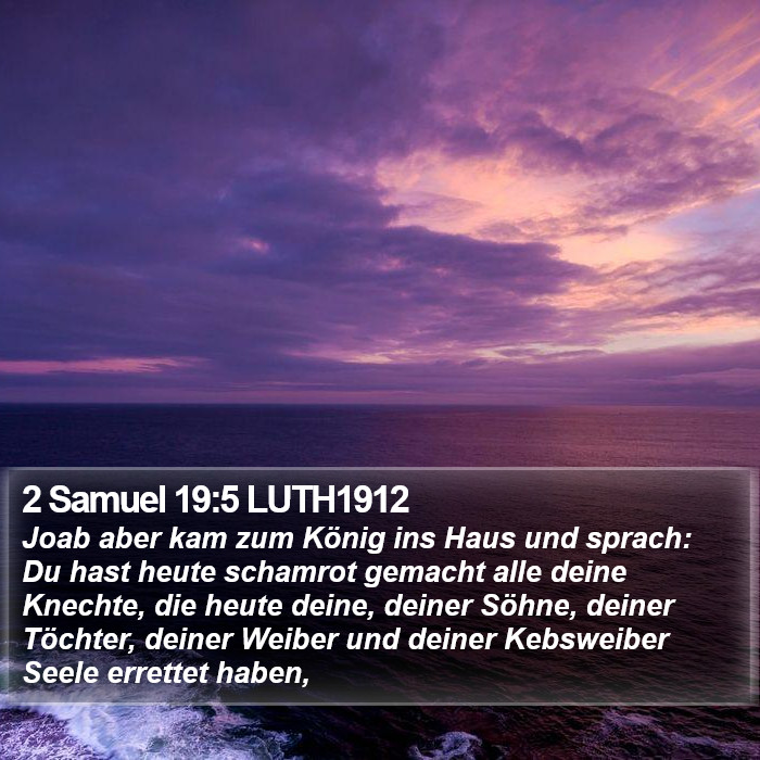 2 Samuel 19:5 LUTH1912 Bible Study