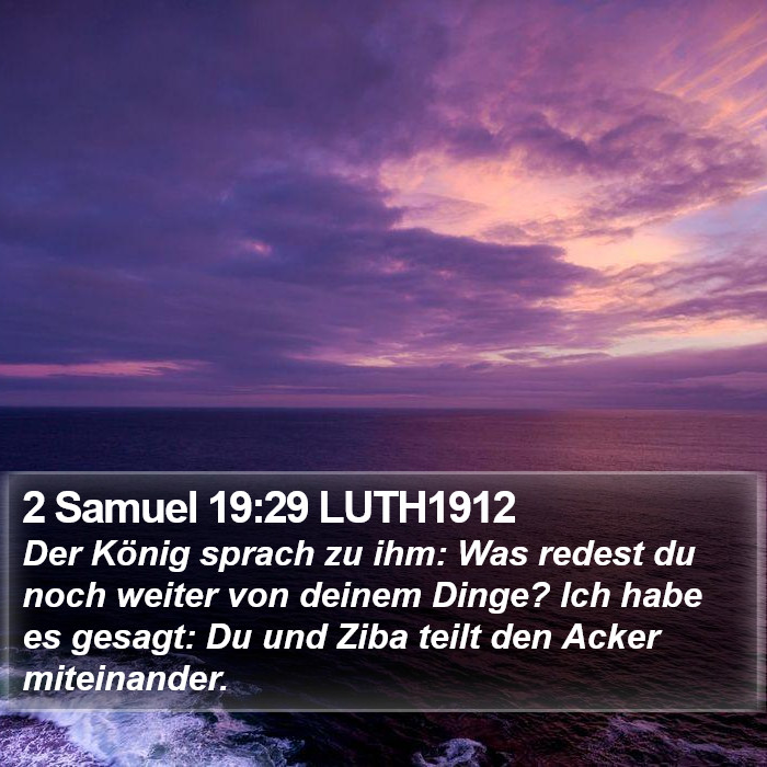 2 Samuel 19:29 LUTH1912 Bible Study