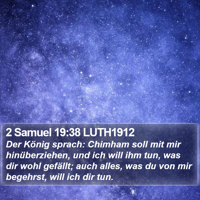 2 Samuel 19:38 LUTH1912 Bible Study