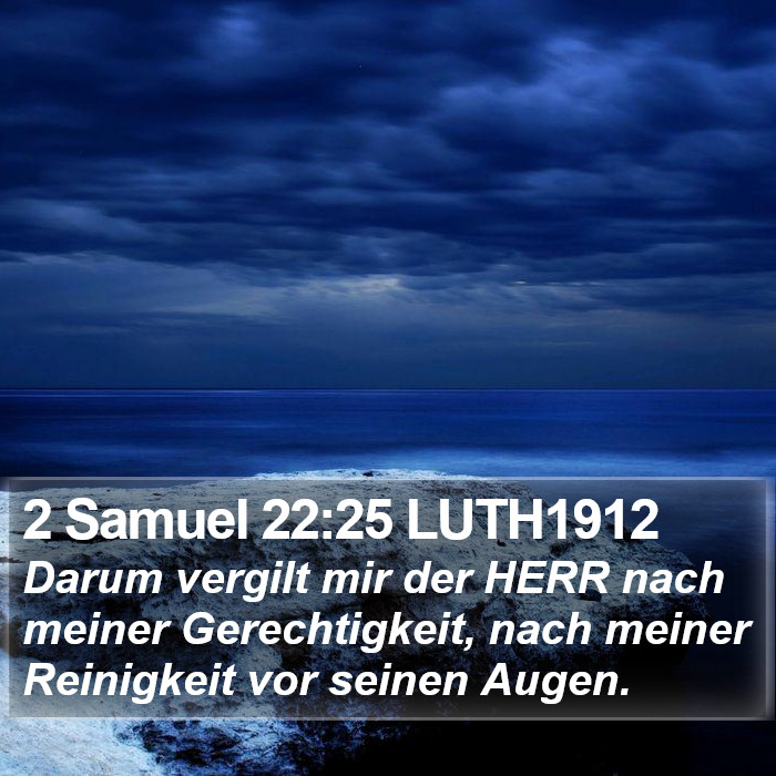 2 Samuel 22:25 LUTH1912 Bible Study