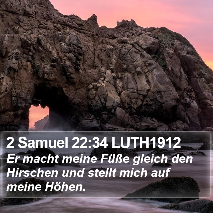2 Samuel 22:34 LUTH1912 Bible Study