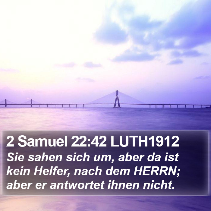 2 Samuel 22:42 LUTH1912 Bible Study