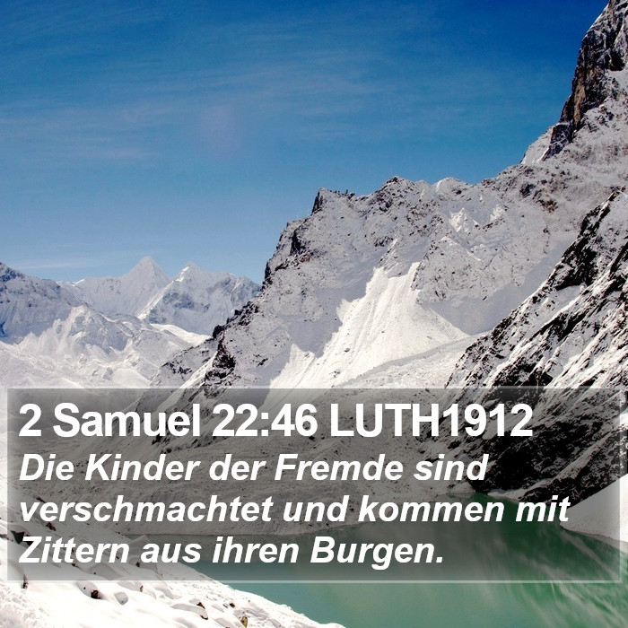 2 Samuel 22:46 LUTH1912 Bible Study