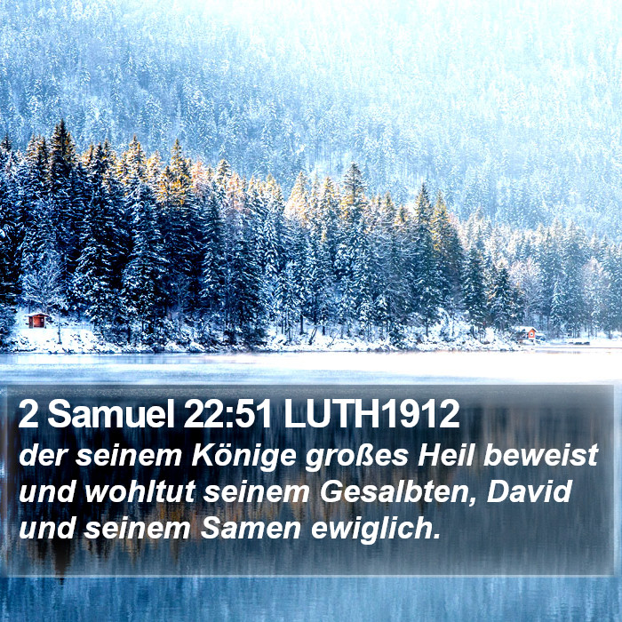 2 Samuel 22:51 LUTH1912 Bible Study