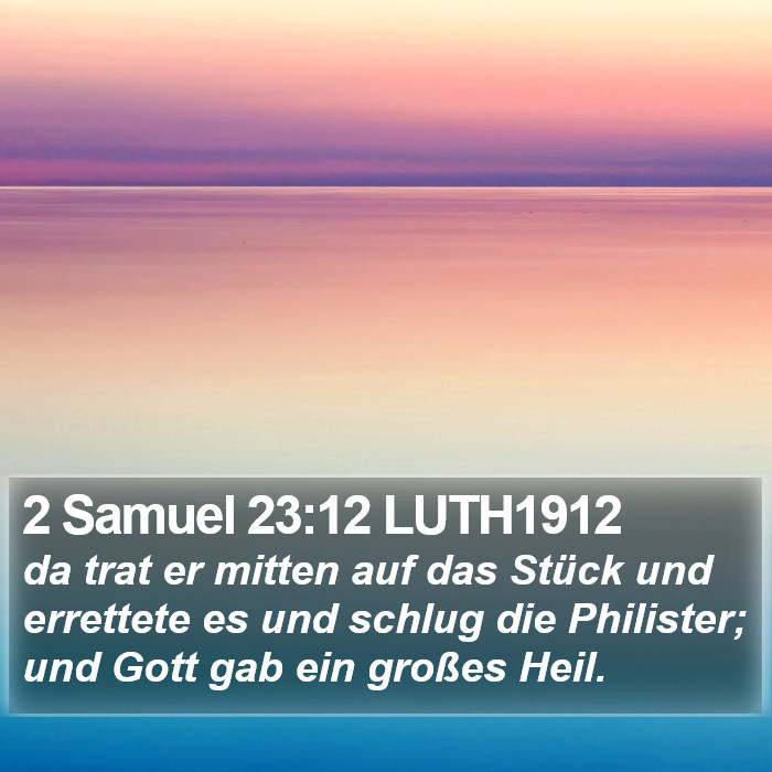 2 Samuel 23:12 LUTH1912 Bible Study