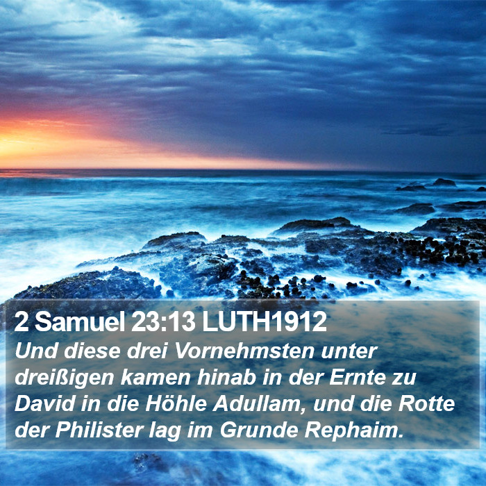 2 Samuel 23:13 LUTH1912 Bible Study