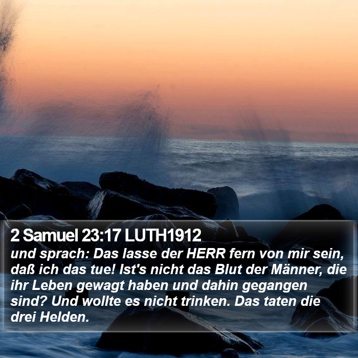 2 Samuel 23:17 LUTH1912 Bible Study