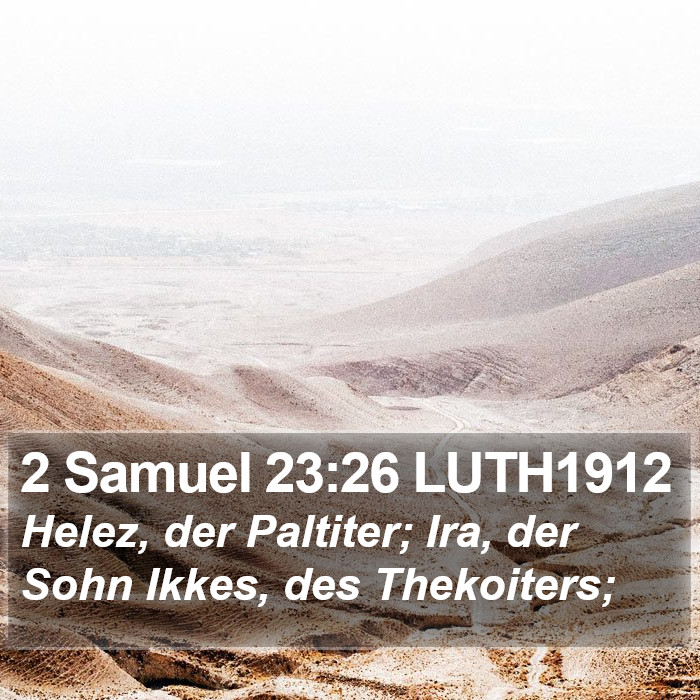 2 Samuel 23:26 LUTH1912 Bible Study
