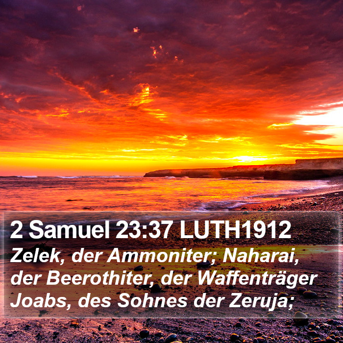 2 Samuel 23:37 LUTH1912 Bible Study