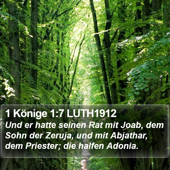 1 Könige 1:7 LUTH1912 Bible Study